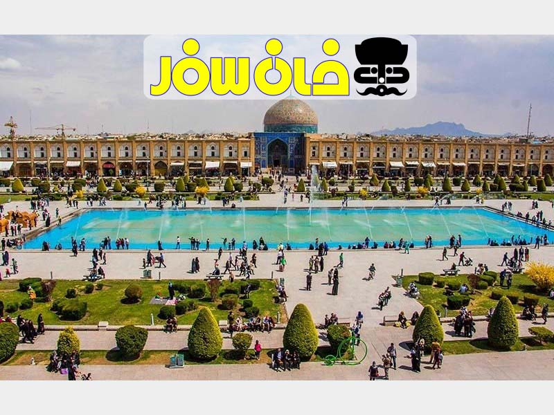 میدان نقش جهان اصفهان ( Square Naqsh e Jahan)